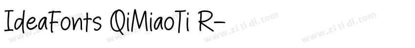 IdeaFonts QiMiaoTi R字体转换